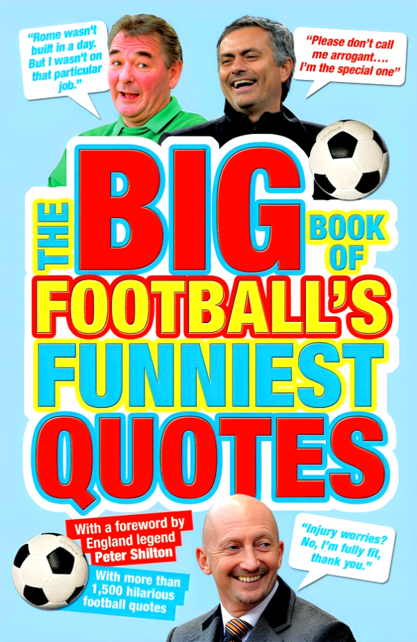 The Big Book Of Football s Funniest Quotes Cheap