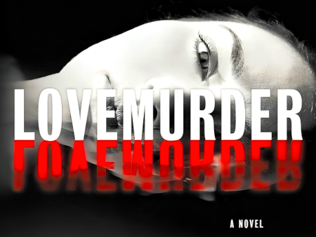 LoveMurder: A Novel Online Sale