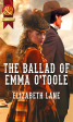 The Ballad Of Emma O Toole For Discount