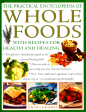 The Practical Encyclopedia Of Whole Foods Supply